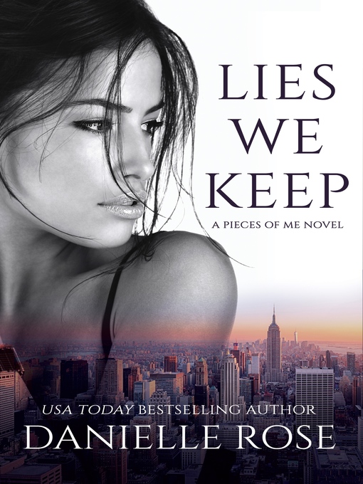 Title details for Lies We Keep by Danielle Rose - Available